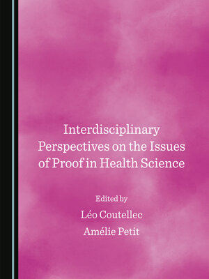 cover image of Interdisciplinary Perspectives on the Issues of Proof in Health Science